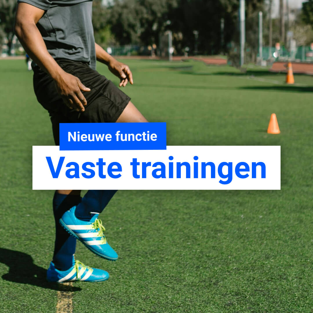 Nieuwe functie: Vaste trainingen